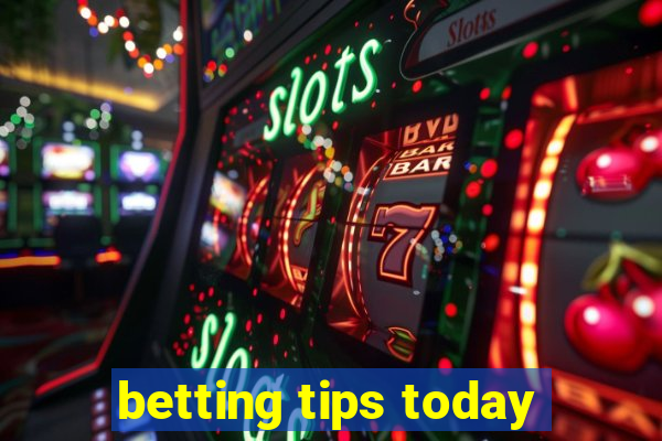 betting tips today